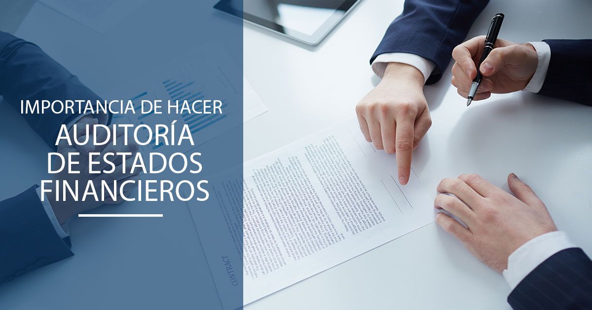Importancia de hacer Auditoría de Estados Financieros - Vesco