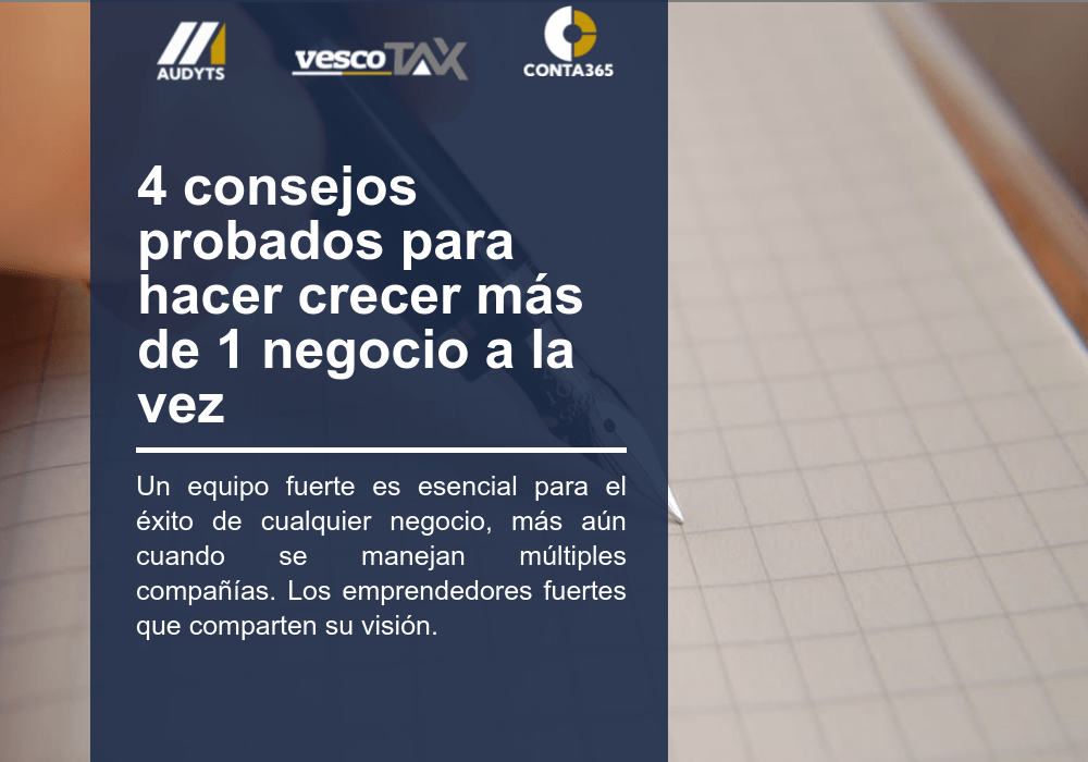 El secreto para hacer crecer más de 1 negocio a la vez